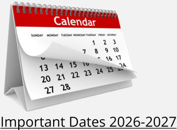 Important Dates 2026-2027